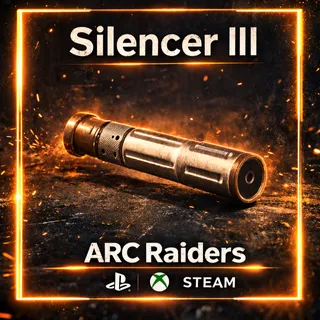 Silencer III*10 ARC Raiders | Most Affordable Price | Fast & Safe Delivery| 24/7 Suppor