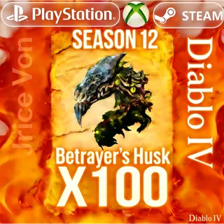 Diablo 4 Diablo IV S12 Betrayer’s Husk X100。