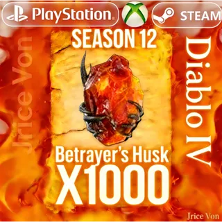 Diablo 4 Diablo IV S12 Betrayer's Husk  X1000