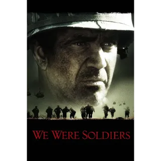 We Were Soldiers