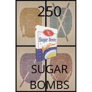 250 SUGAR BOMBS WITH RADS