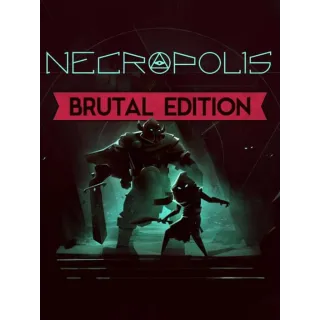 Necropolis: Brutal Edition