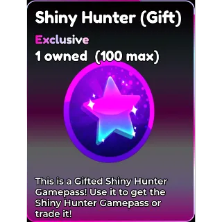 Shiny hunter