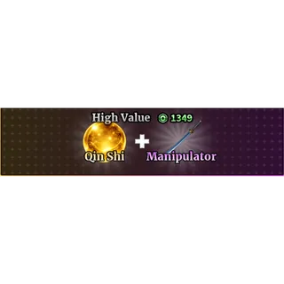 Qin Shi + Manipulator - Sailor Piece