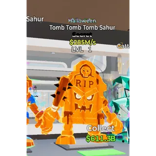 Halloween Tomb Tomb Tomb Sahur Steal The Brainrot