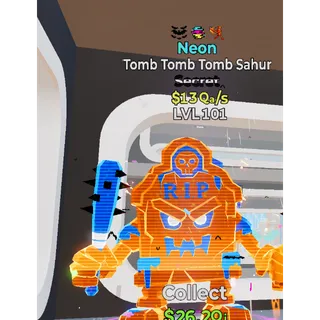Neon Tomb Tomb Tomb Sahur Steal The Brainrot