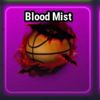 Blood Mist Mythic Effect