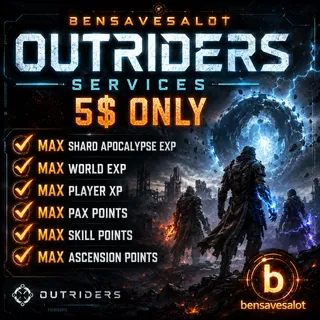 Outriders Character pack MAX SHARD APOCALYPSE EXP ✓ WORLD EXP ✓ PLAYER XP ✓ PAX POINTS ✓ SKILL POINTS ✓ ASCENSION POINTS