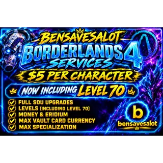 Borderlands 4 | Max Level + Max Eridium & Money Boost & vault card + max spec| $5 Fast Service