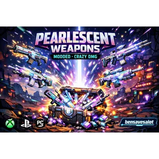 Borderlands 4 | 50 MODDED PEARLESCENT WEAPONS BUNDLE