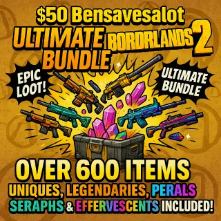 Borderlands 2:  ultimate item bundle any level or OP level (XBOX/PC)