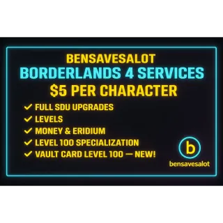 Borderlands 4 | Max Level + Max Eridium & Money Boost & vault card| $5 Fast Service