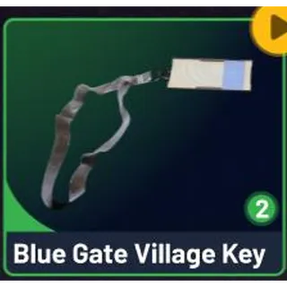 2*Blue Gate Village Key
