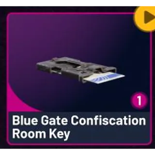 2*Blue Gate Confiscation Room Key
