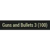 x100 Guns and Bullets 3 