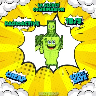 Radioactive La Secret Combinasion 1B/S | Cheapest & Fast Delivery!