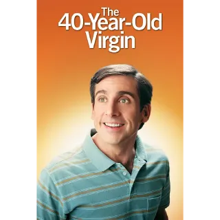 The 40 Year Old Virgin (Unrated) - 4K - Movies Anywhere