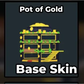 Pot of gold Base Skin