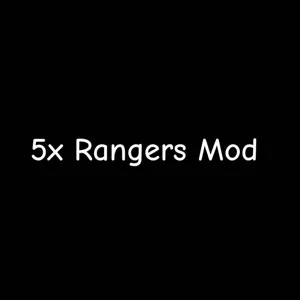 5x Rangers Mods