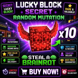 LUCKY BLOCK SECRET x10 (ALL WITH MUTATION)