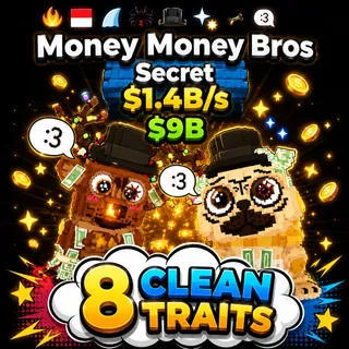 Money Money Bros 1.4B/s