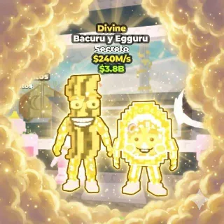 DIVINE Bacuru and Egguru