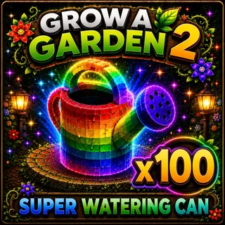 100X SUPER WATERING CAN |GROW A GARDEN 2