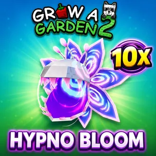 10X HYPNO BLOOM | GROW A GARDEN 2