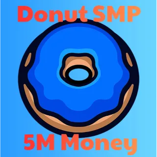 5M Money Donut SMP