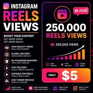 Instagram Reels Views 250K | Global Service | $5 USD