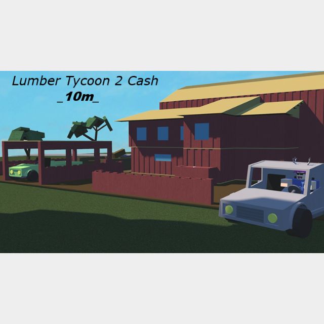 Other Lumber Tycoon 2 Cash In Game Items Gameflip - roblox lumber tycoon car lights