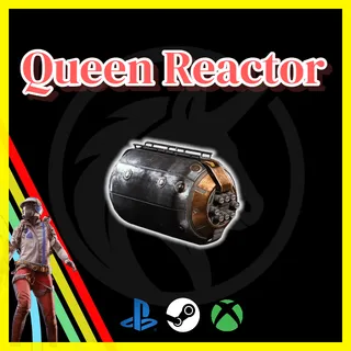 Queen Reactor