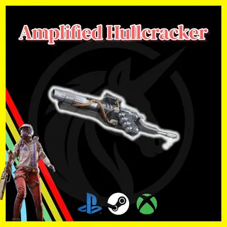 Amplified Hullcracker