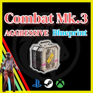 Combat Mk.3 (AGGRESSIVE) BLUEPRINT