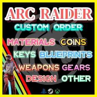 🟢ARC RAIDERS CUSTOM ORDER 24/7 