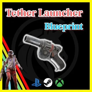Tether Launcher Blueprint