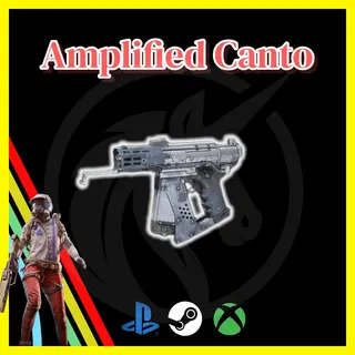 Amplified Canto