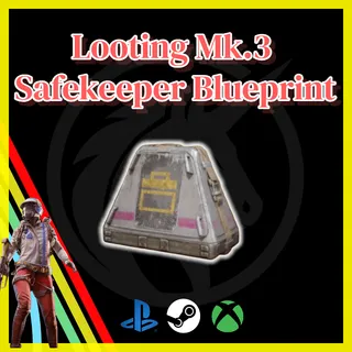 Looting Mk.3 Safekeeper Blueprint