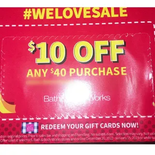 Bath & Body Works $10 off $40 coupon X1