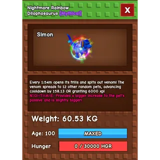 Nightmare Rainbow Dilophosaurus Age 100 Weight 60kg ++ Ability Every 1:54m spread to 12 other pet and granting 6000Xp