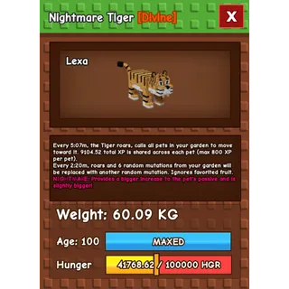 Nightmare Tiger Age 100 Weight 60KG ++