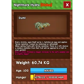 Nightmare Hydra Age 100 Weight 60kg ++