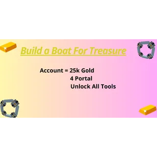 Account Build a Boat Roblox 25K Gold