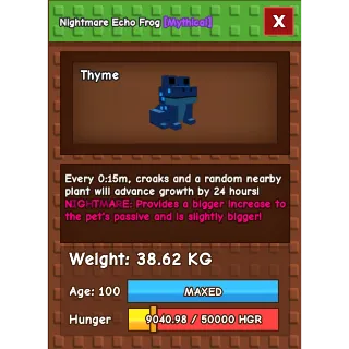 Nightmare Echo Frog Age 100 Weight 38kg ++ Ability 15 Second Nearby Plant Advance Growth by 24h