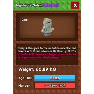 Nightmare Golem Age 100 Weight 60kg ++