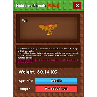 Nightmare Phoenix Age 100 Weight 60kg ++