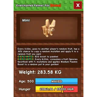 Everchanted Fennec Fox Age 500 Weight 280KG ++