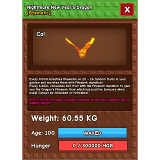 Nightmare New Year Dragon Age 100 Weight 60kg ++