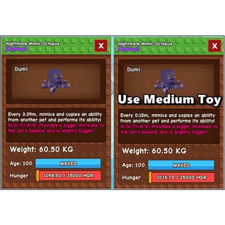 Nightmare Mimic Octopus Age 100 Weight 60 kg ++ Ability 15 Second Using Medium Toy