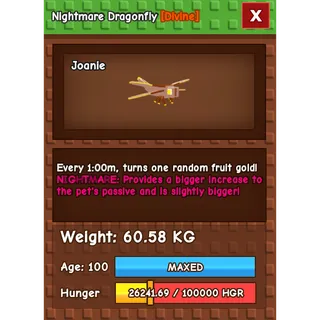 Nightmare Dragonfly Age 100 Weight 60KG ++